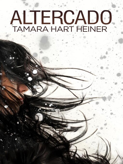 Title details for Altercado by Tamara Hart Heiner - Available